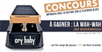 Concours d'impro en Mars : Wah wah Dunlop Joe Bonamassa à gagner
