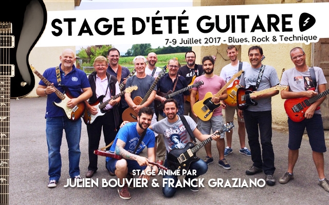 Stage d'été Guitare 2017 animé par Franck Graziano et Julien Bouvier